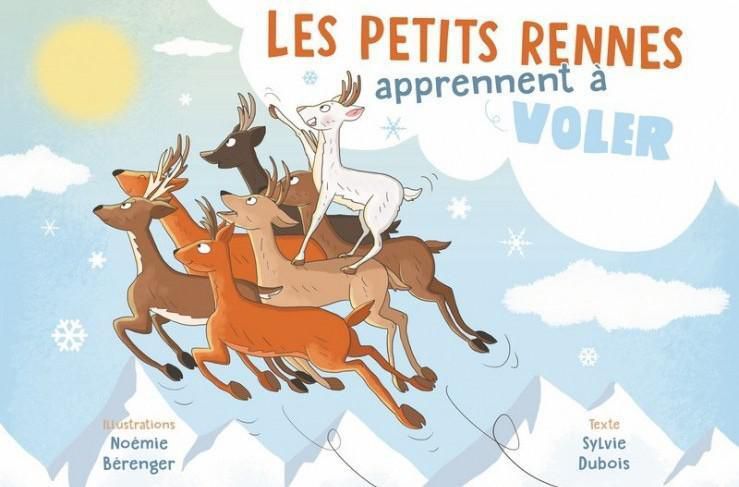 Image représentant la couverture du livre  Les petits rennes apprennent à voler