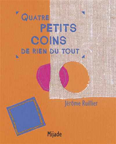 Image représentant le livre  " Quatre petits coins de rien du tout "