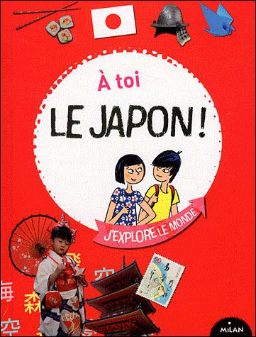 A toi le Japon 